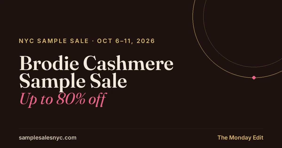 Brodie Cashmere Sample Sale, Oct 6–11, 2026, Up to 80% off