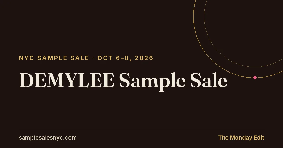 DEMYLEE Sample Sale, Oct 6–8, 2026