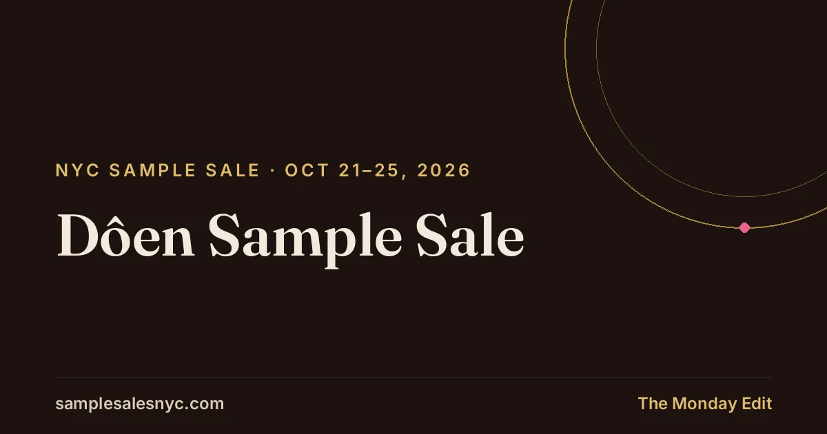Dôen Sample Sale, Oct 21–25, 2026