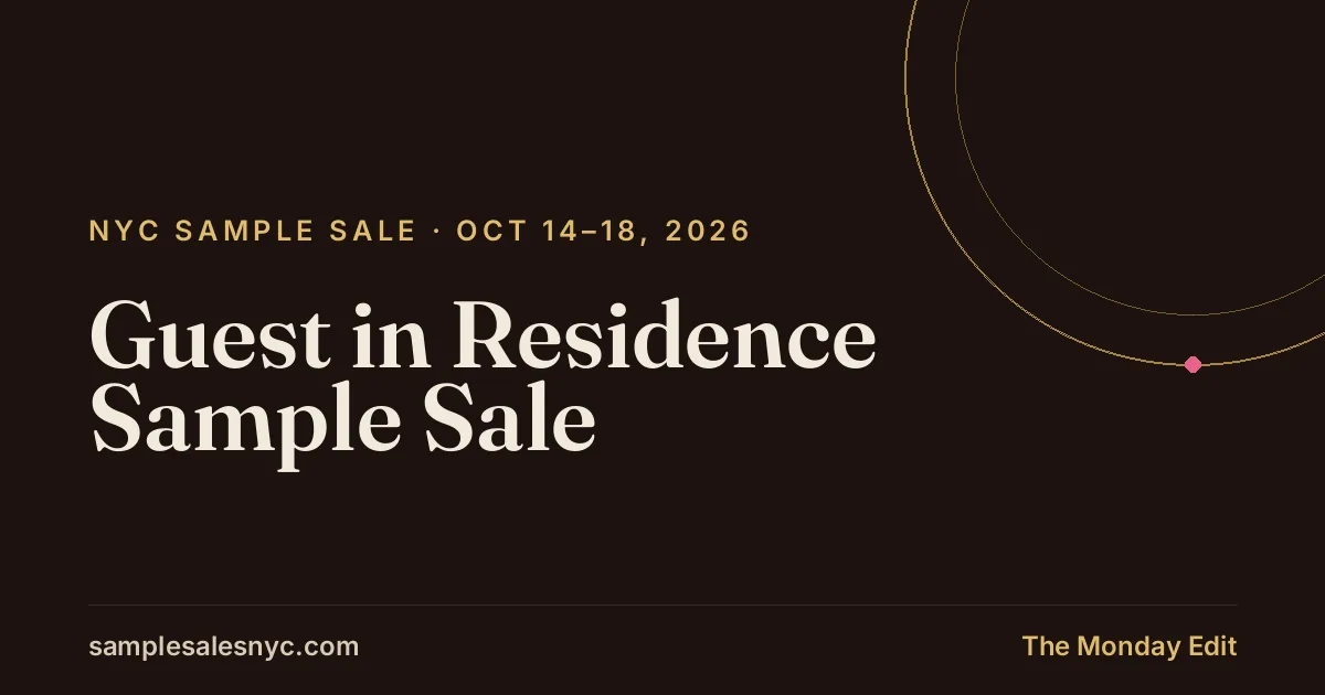 Guest in Residence Sample Sale, Oct 14–18, 2026