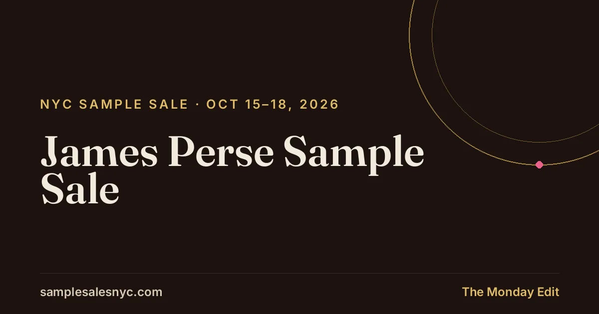 James Perse Sample Sale, Oct 15–18, 2026