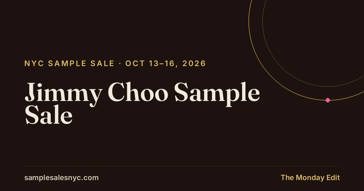 Jimmy Choo Sample Sale, Oct 13–16, 2026