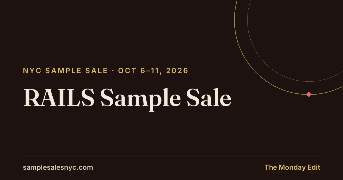 RAILS Sample Sale, Oct 6–11, 2026