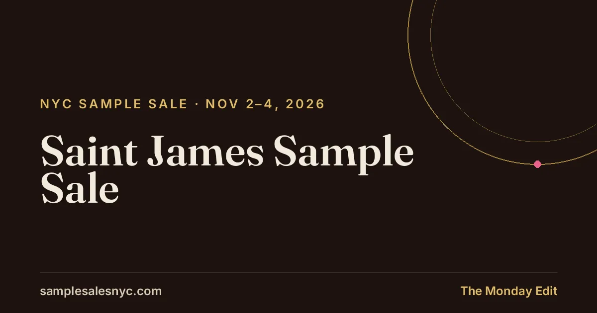Saint James Sample Sale, Nov 2–4, 2026