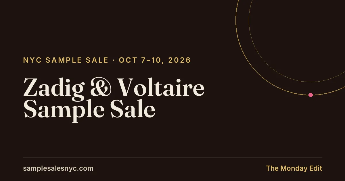 Zadig & Voltaire Sample Sale, Oct 7–10, 2026